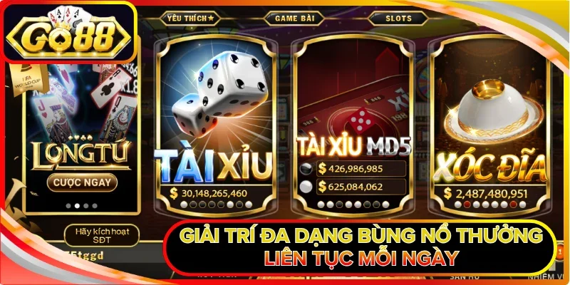 Giải trí đa dạng bùng nổ thưởng liên tục mỗi ngày
