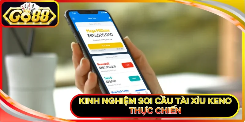 Kinh nghiệm soi cầu Tài Xỉu Keno thực chiến
