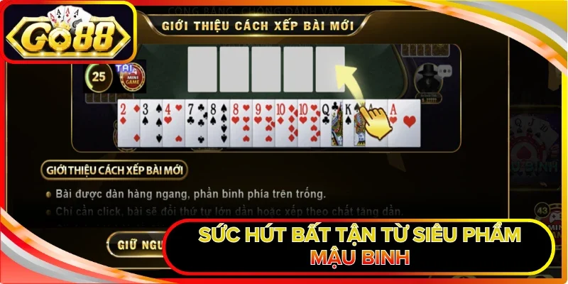 Sức hút bất tận từ siêu phẩm Mậu Binh